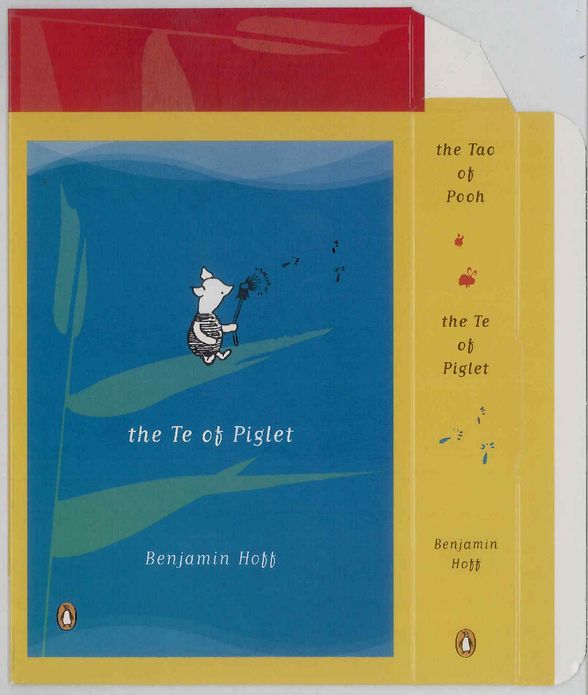 The Tao of Pooh and the Te of Piglet