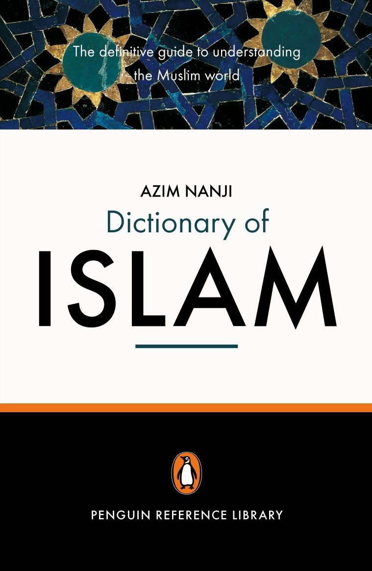 The Penguin Dictionary of Islam