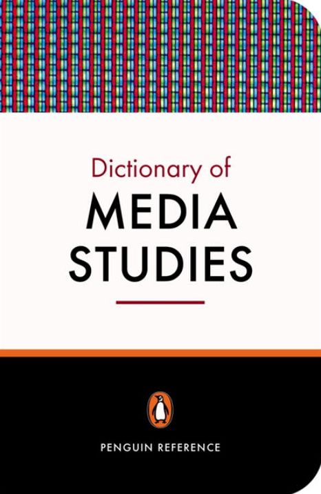 Penguin Dictionary of Media Studies