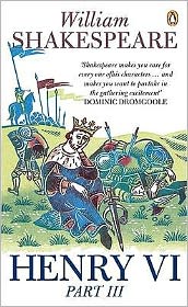 Penguin Classics Henry VI Part III