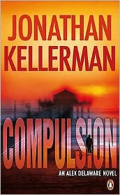 Compulsion (Alex Delaware Series #22)