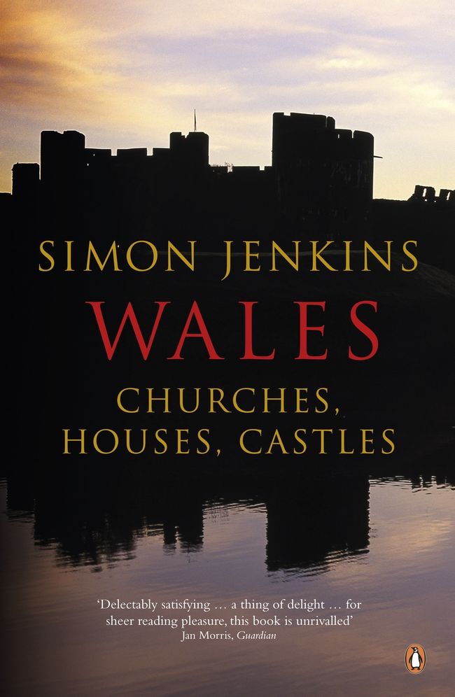 Wales: Churches Houses Castles