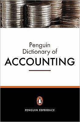 Penguin Dictionary Of Accounting 2e