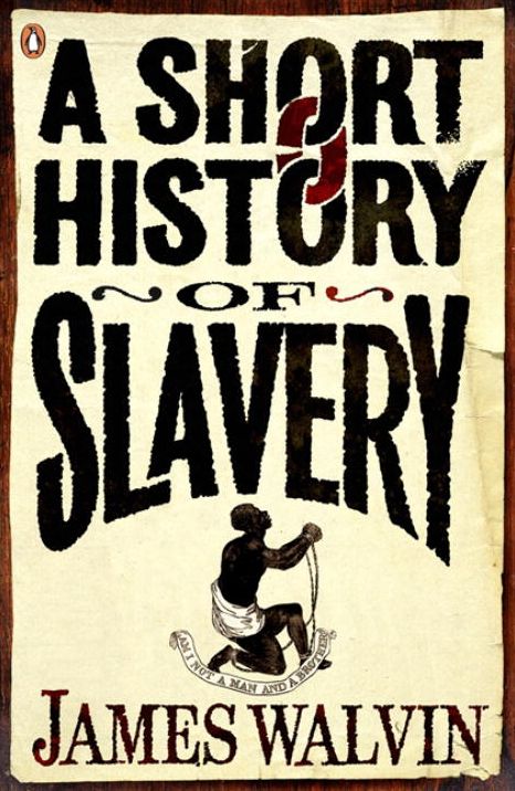Short History Of Slavery