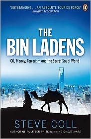 Bin Ladens: Oil, Money, Terrorism and the Secret Saudi World