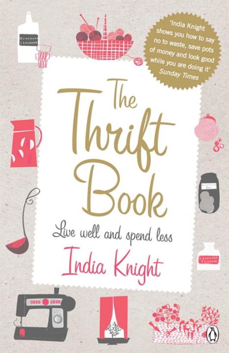 Thrift Book,The: Live Well And Spend Less