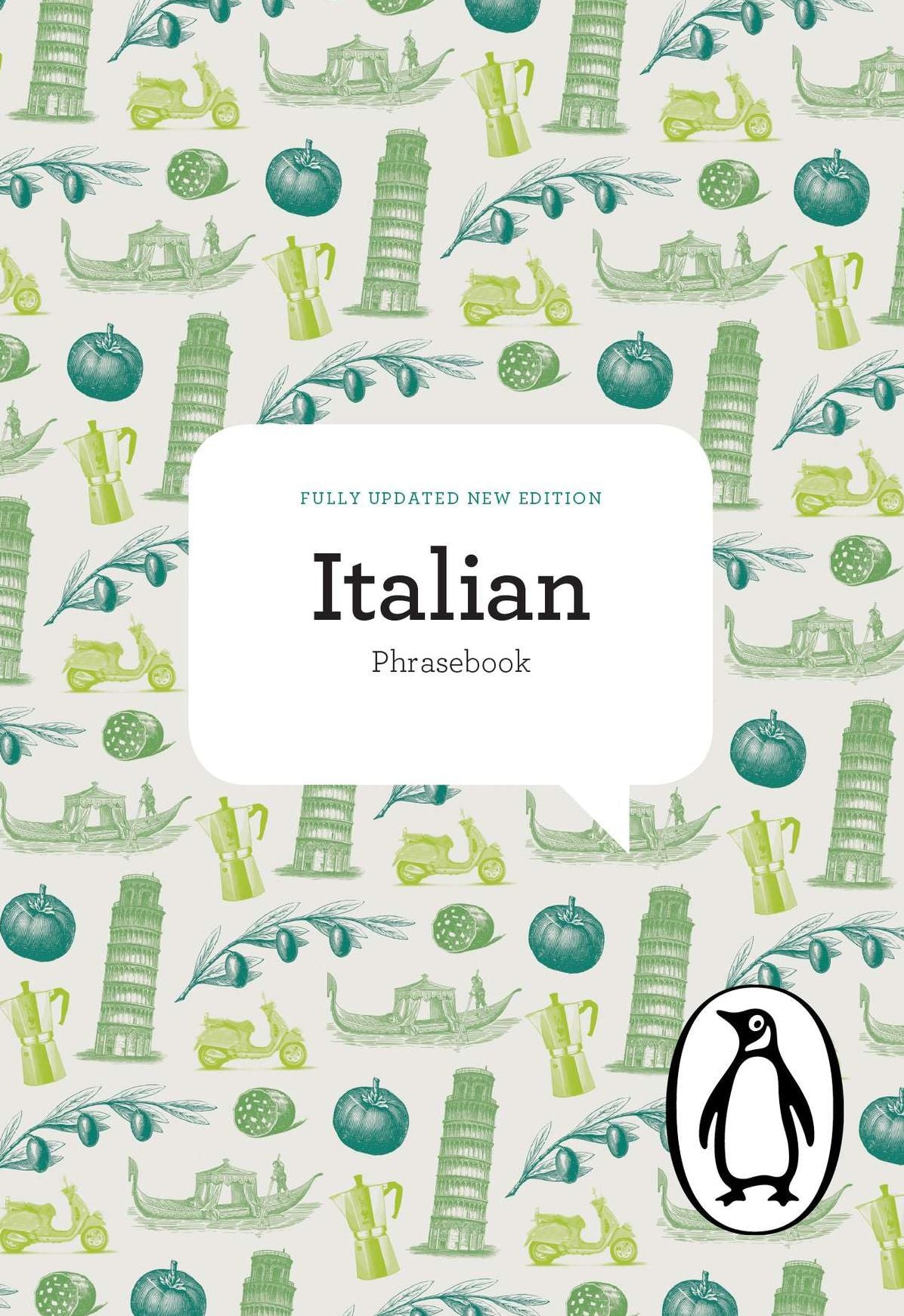 The Penguin Italian Phrasebook: Fourth Edition
