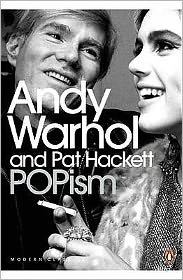 Popism: The Warhol '60s. Andy Warhol and Pat Hackett