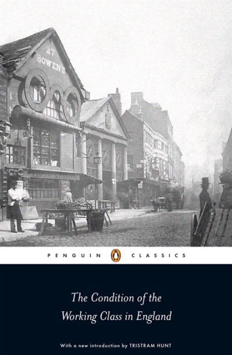 Penguin Classics The Condition Of The Working Class In England