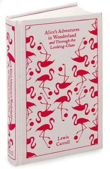 Alice's Adventures in Wonderland and Through the Looking Glass