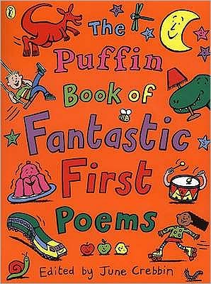 Puffin Book Of Fantastic First Poems