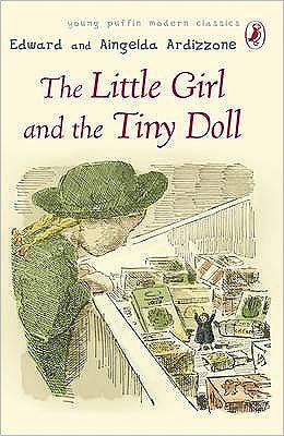 Puffin Modern Classics The Little Girl And The Tiny Doll