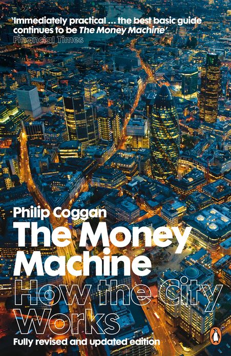 The Money Machine: How the City Works