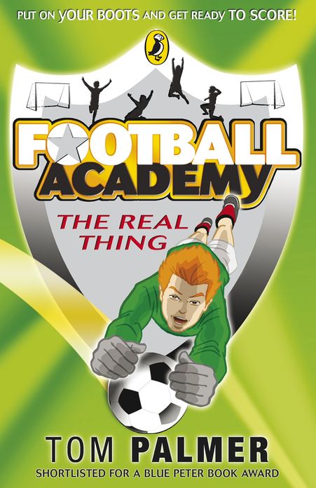 Football Academy: The Real Thing: The Real Thing