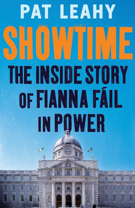 Showtime: The Inside Story of Fianna Fáil in Power