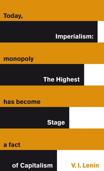 Imperialism: The Highest Stage of Capitalism: The Highest Stage of Capitalism