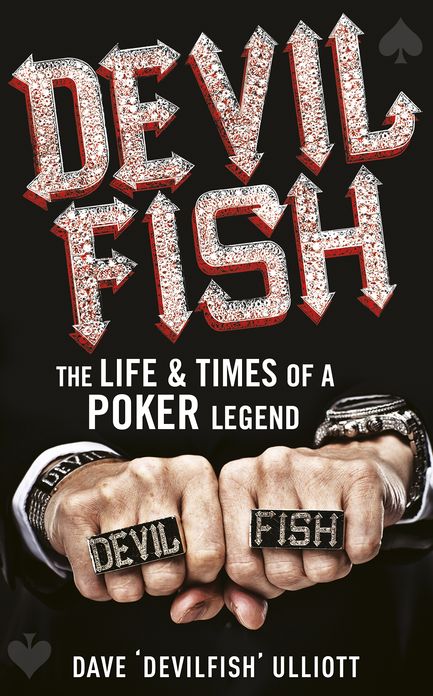 Devilfish: The Life & Times of a Poker Legend