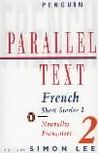 Parallel Text: French Short Stories: Nouvelles Francaises