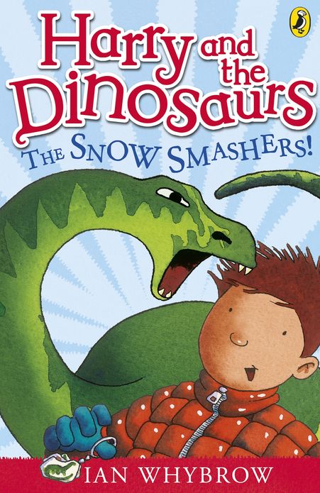 Harry and the Dinosaurs: The Snow-Smashers!: The Snow-Smashers!