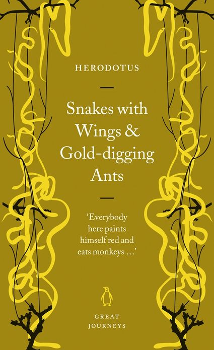 Snakes with Wings and Gold-digging Ants