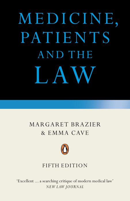 Medicine, Patients and the Law: Revised and Updated Fifth Edition
