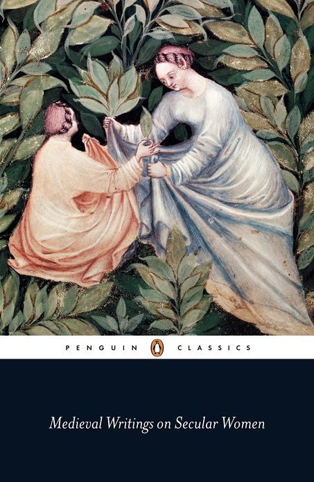 Medieval Writings on Secular Women