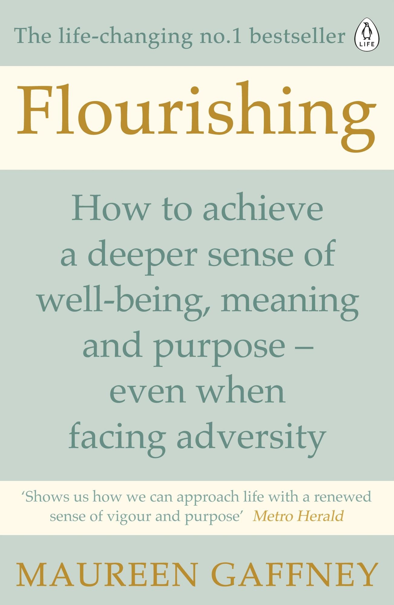 Flourishing: How to achieve a deeper sense of well-being and purpose in a crisis