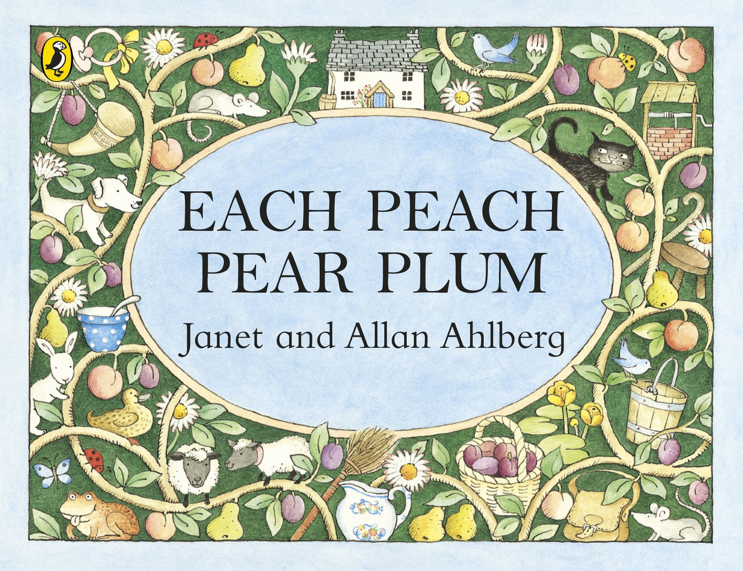 Each Peach Pear Plum: The classic 'I spy' board book