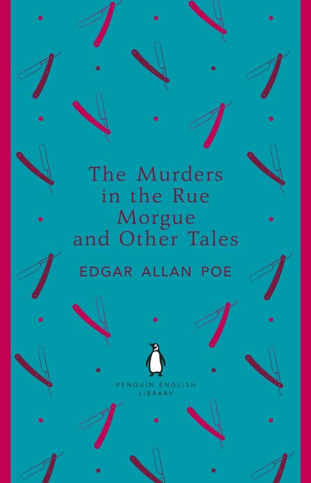 The Murders in the Rue Morgue and Other Tales
