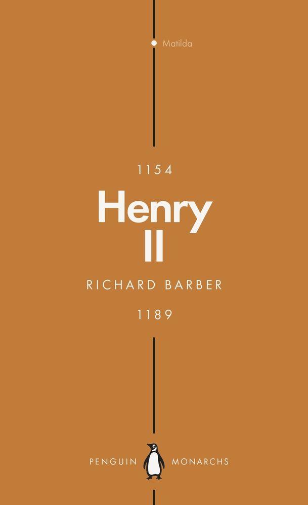 Henry II (Penguin Monarchs): A Prince Among Princes