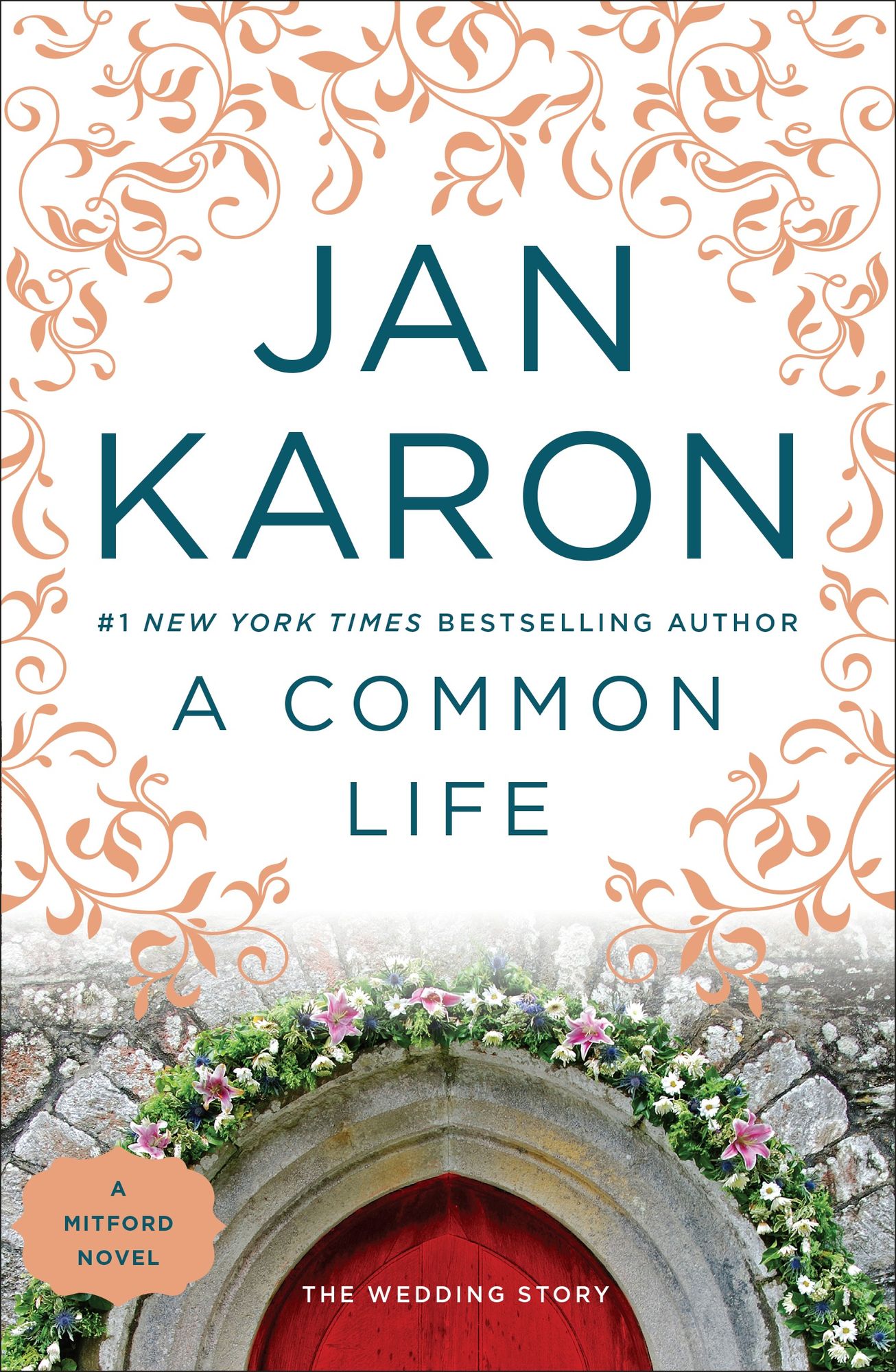 A Common Life: The Wedding Story (Mitford Series #6)