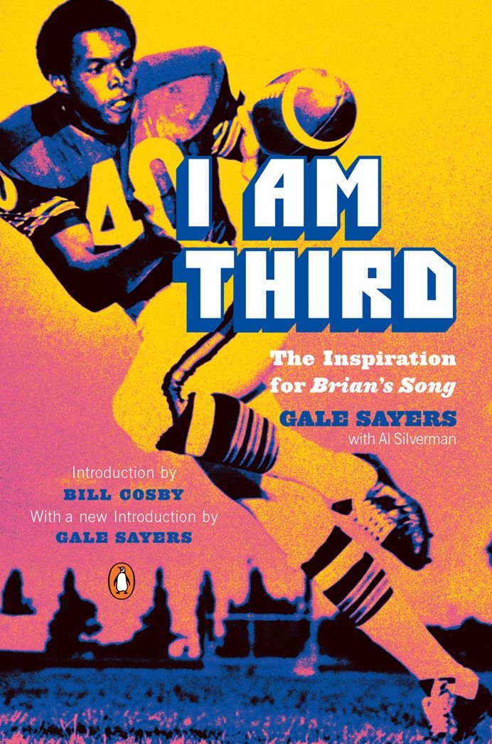 I Am Third: The Inspiration for Brian's Song: Third Edition
