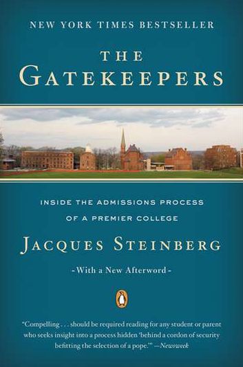 The Gatekeepers: Inside the Admissions Process of a Premier College