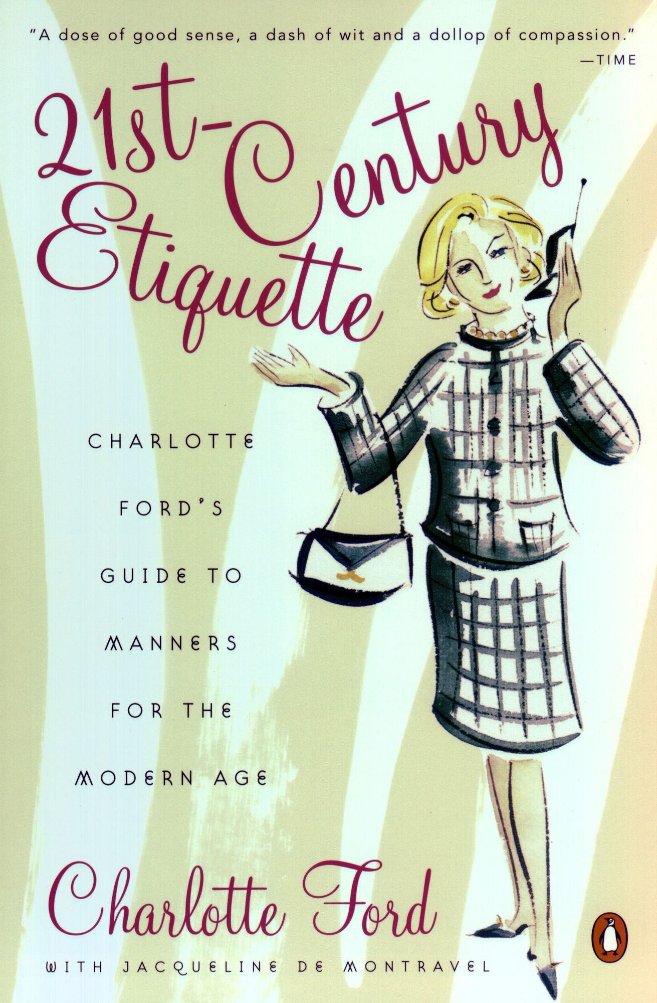 21st Century Etiquette: Charlotte Ford's Guide to Manners for the Modern Age