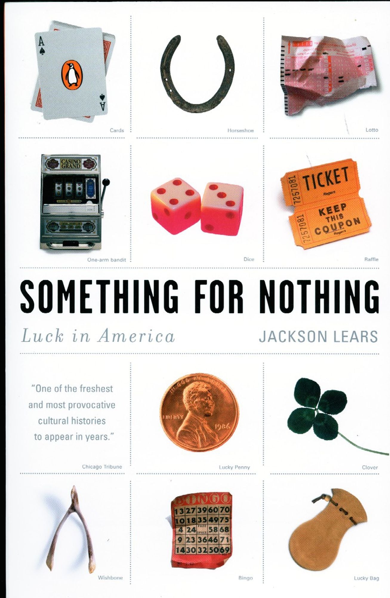 Something for Nothing: Luck in America