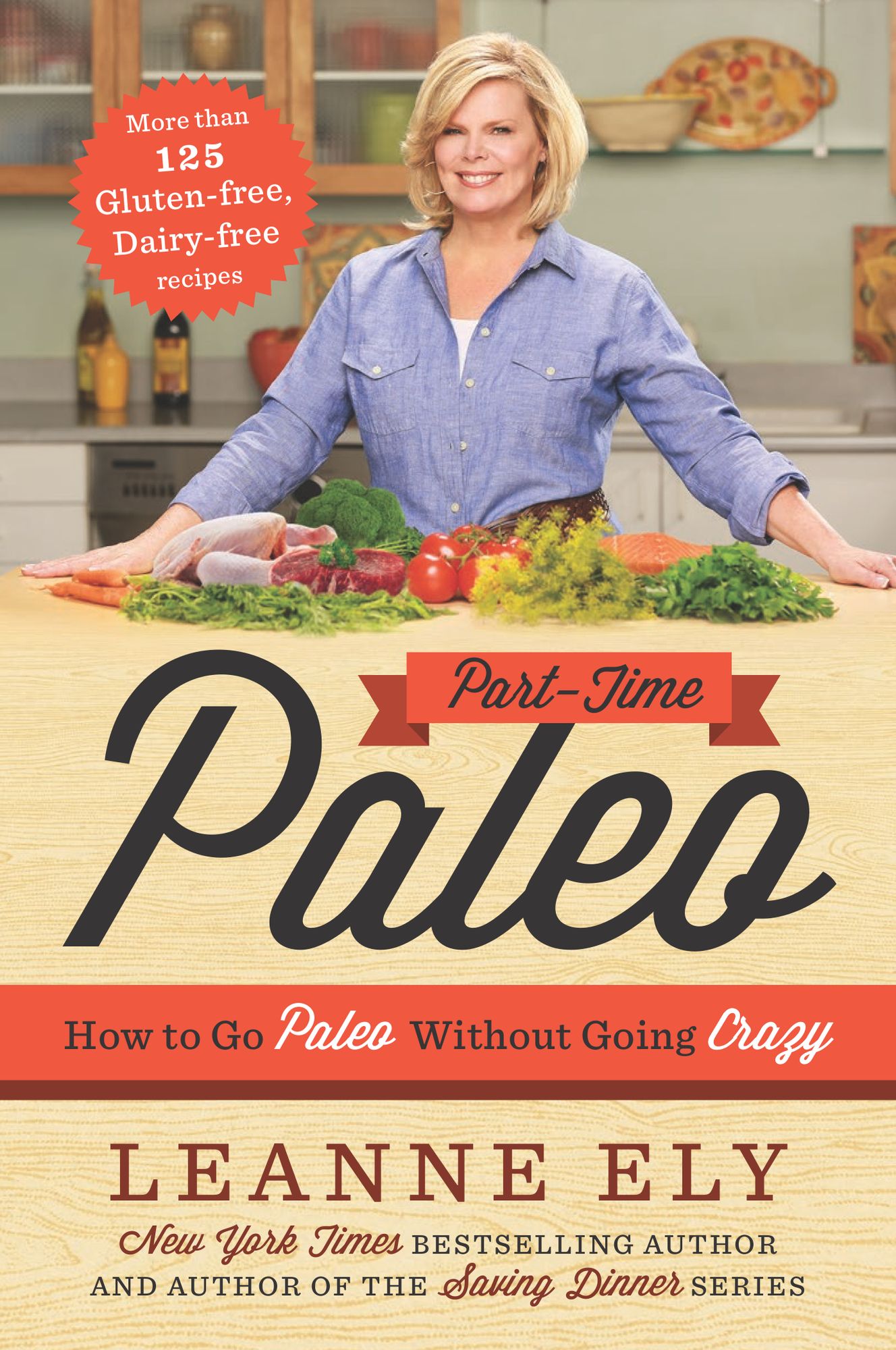 Part-Time Paleo: How to Go Paleo Without Going Crazy