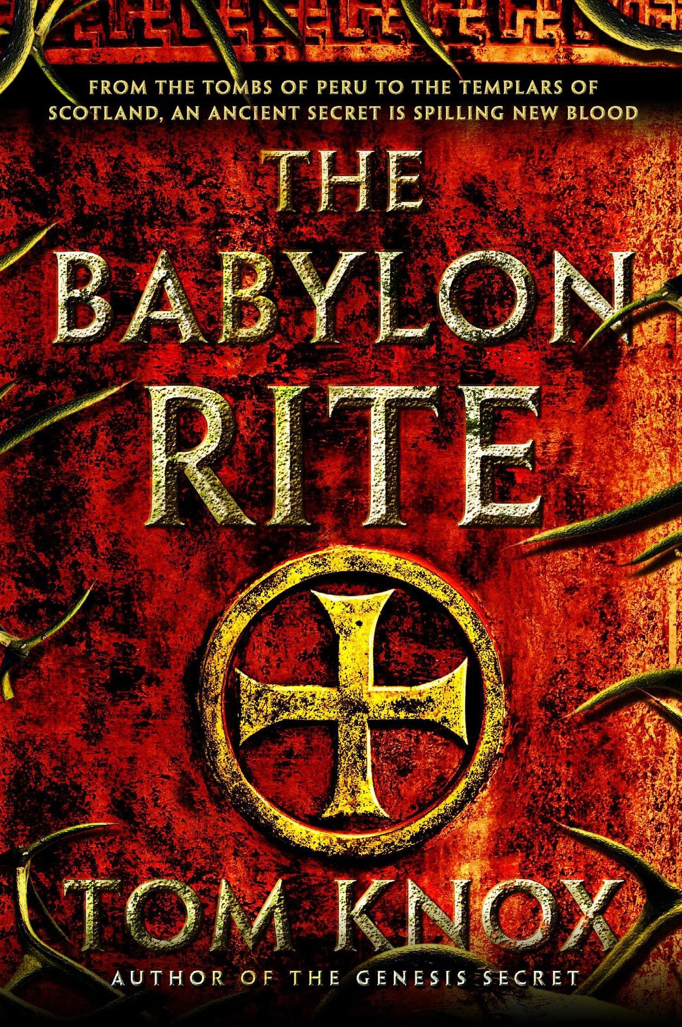 The Babylon Rite: A Novel