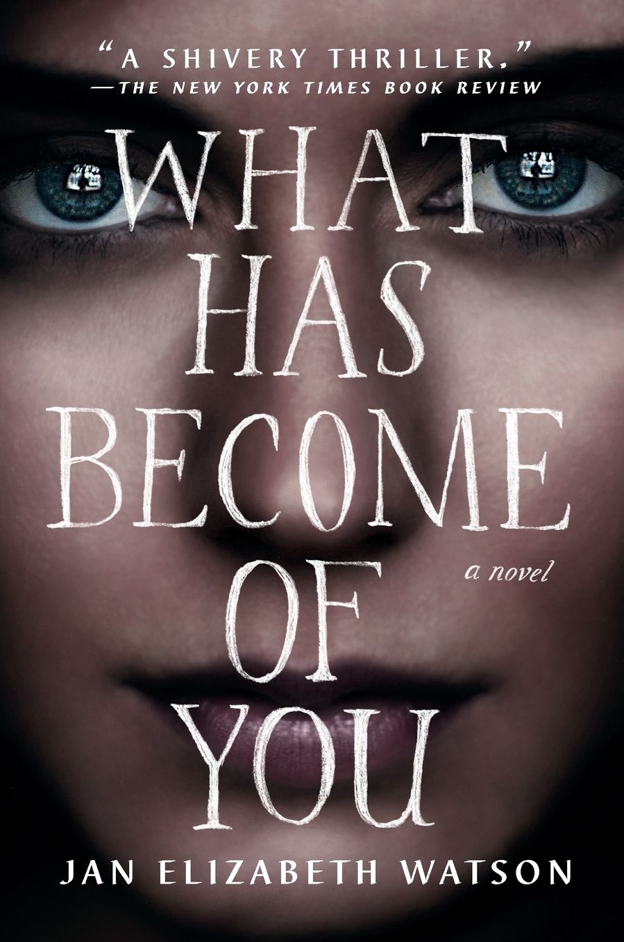 What Has Become of You: A Novel