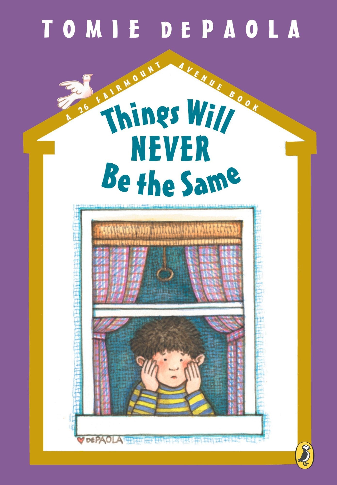 Things Will Never Be the Same: The War Years (26 Fairmount Avenue Series #5)