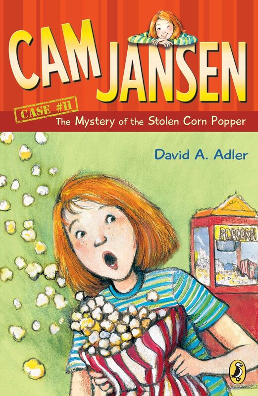 The Mystery of the Stolen Corn Popper (Cam Jansen Series #11)