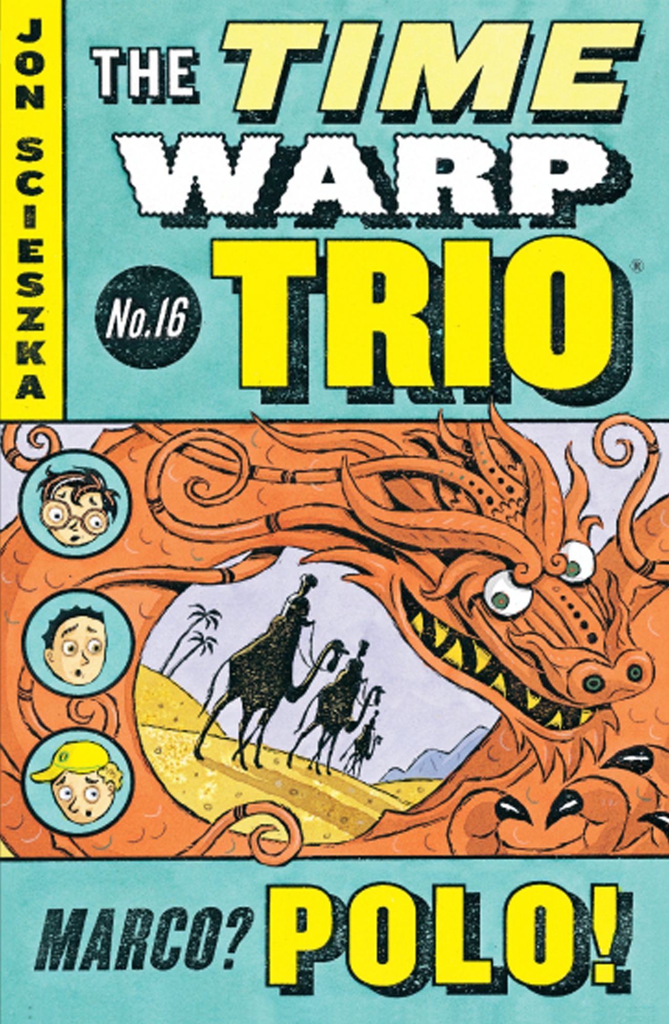 Marco? Polo! (The Time Warp Trio Series #16)