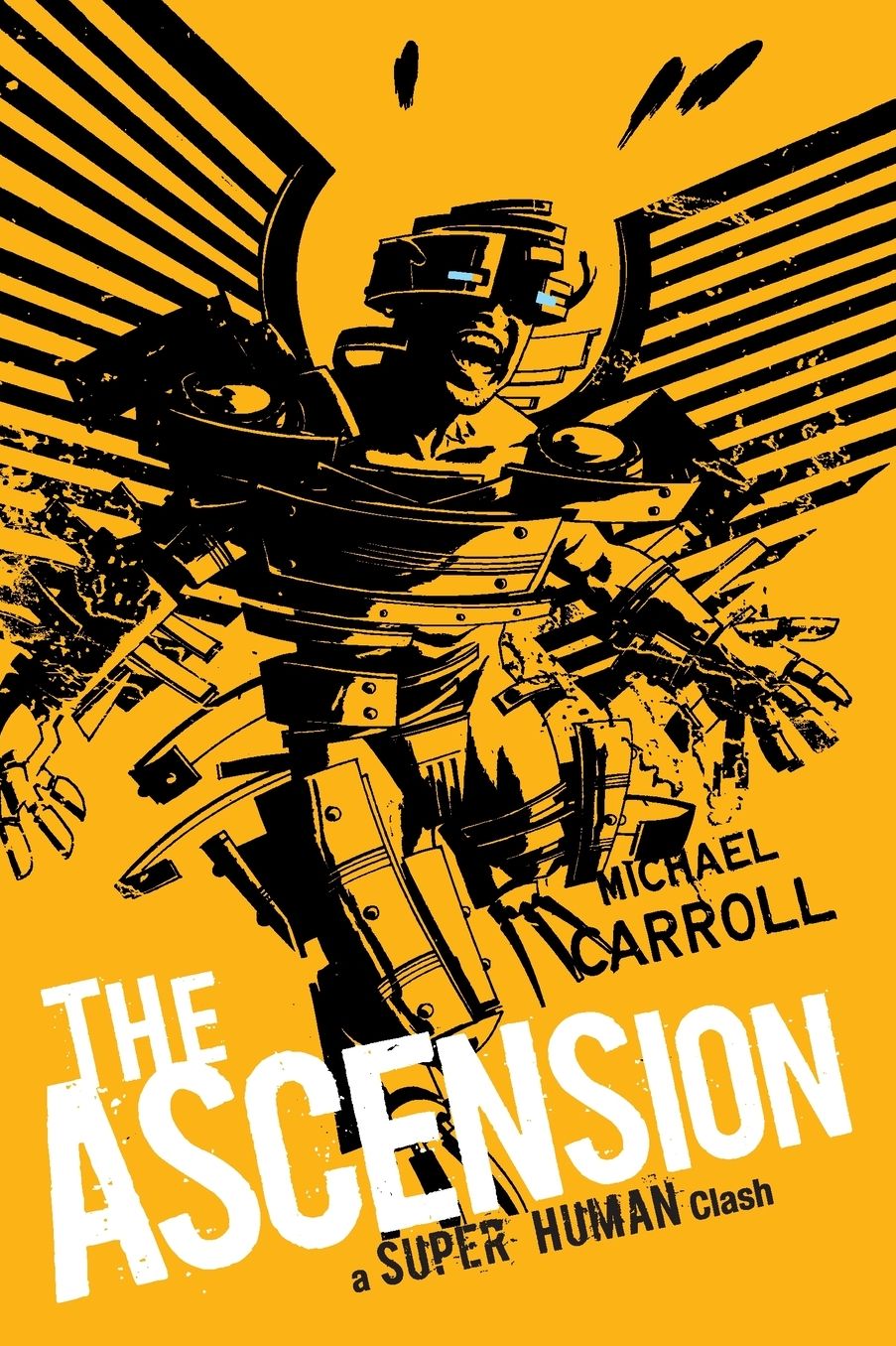 The Ascension: A Super Human Clash: A Super Human Clash