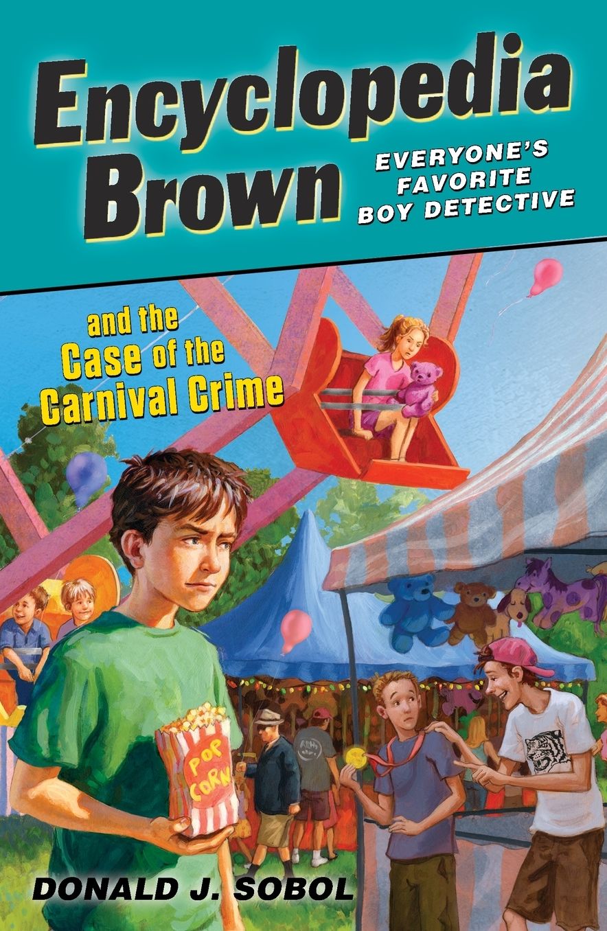 Encyclopedia Brown and the Case of the Carnival Crime (Encyclopedia Brown Series #27)