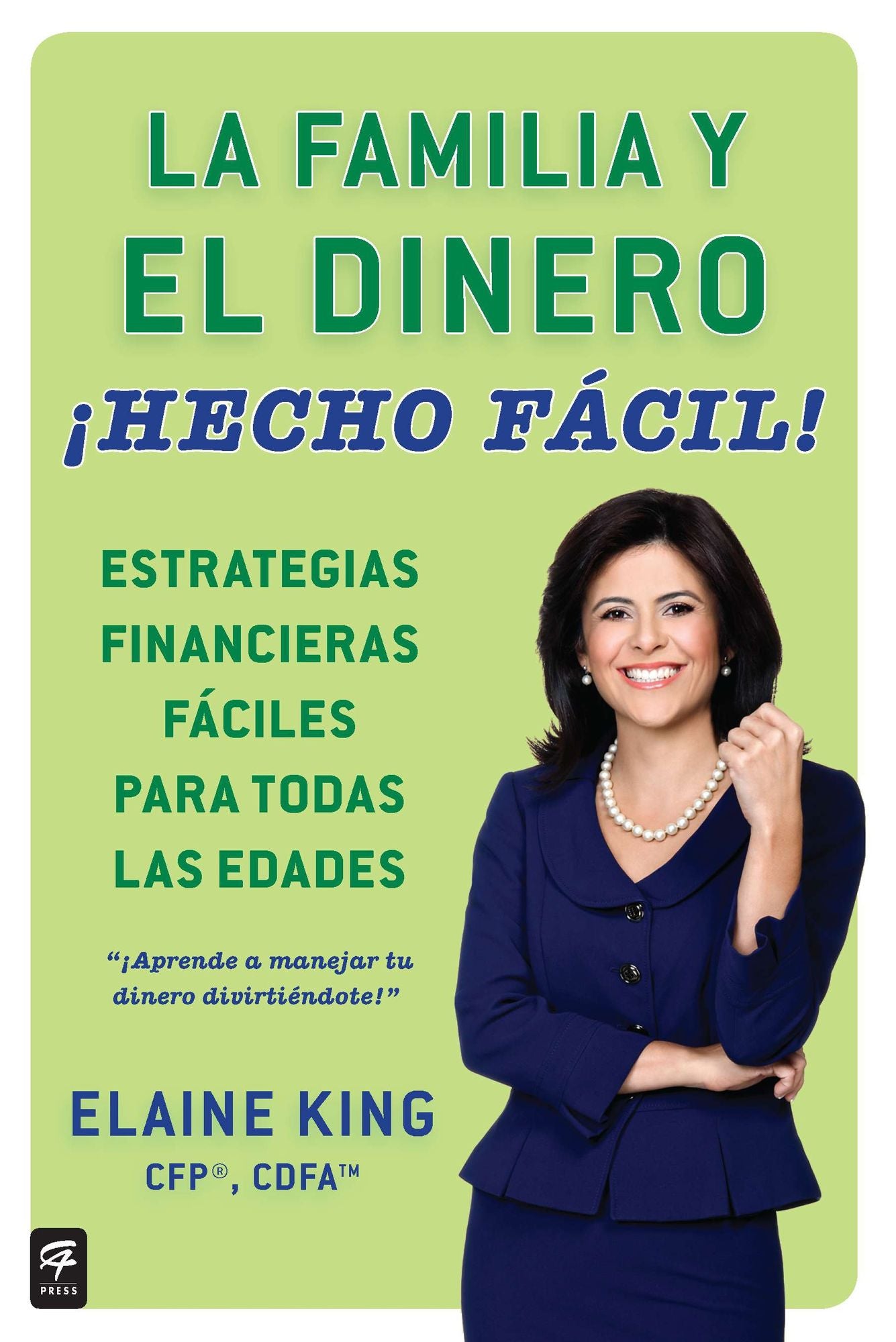 La familia y el dinero Hecho facil! (Family and Money, Made Easy!)