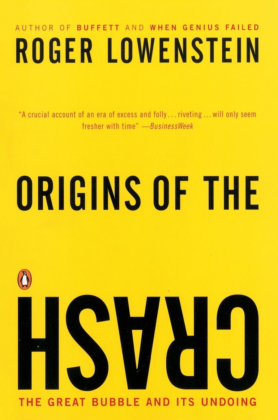 Origins of the Crash: The Great Bubble and Its Undoing