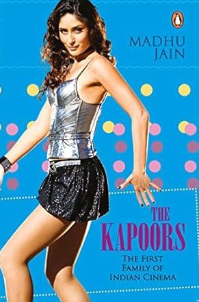 Kapoors: The First Family Of Indian Cinema
