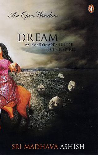 An Open Window: Dream as Everyman's Guide to the Spirit