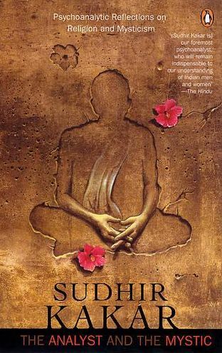The Analyst and the Mystic: Psychoaonalyitc Reflections on Religion and Mysticism