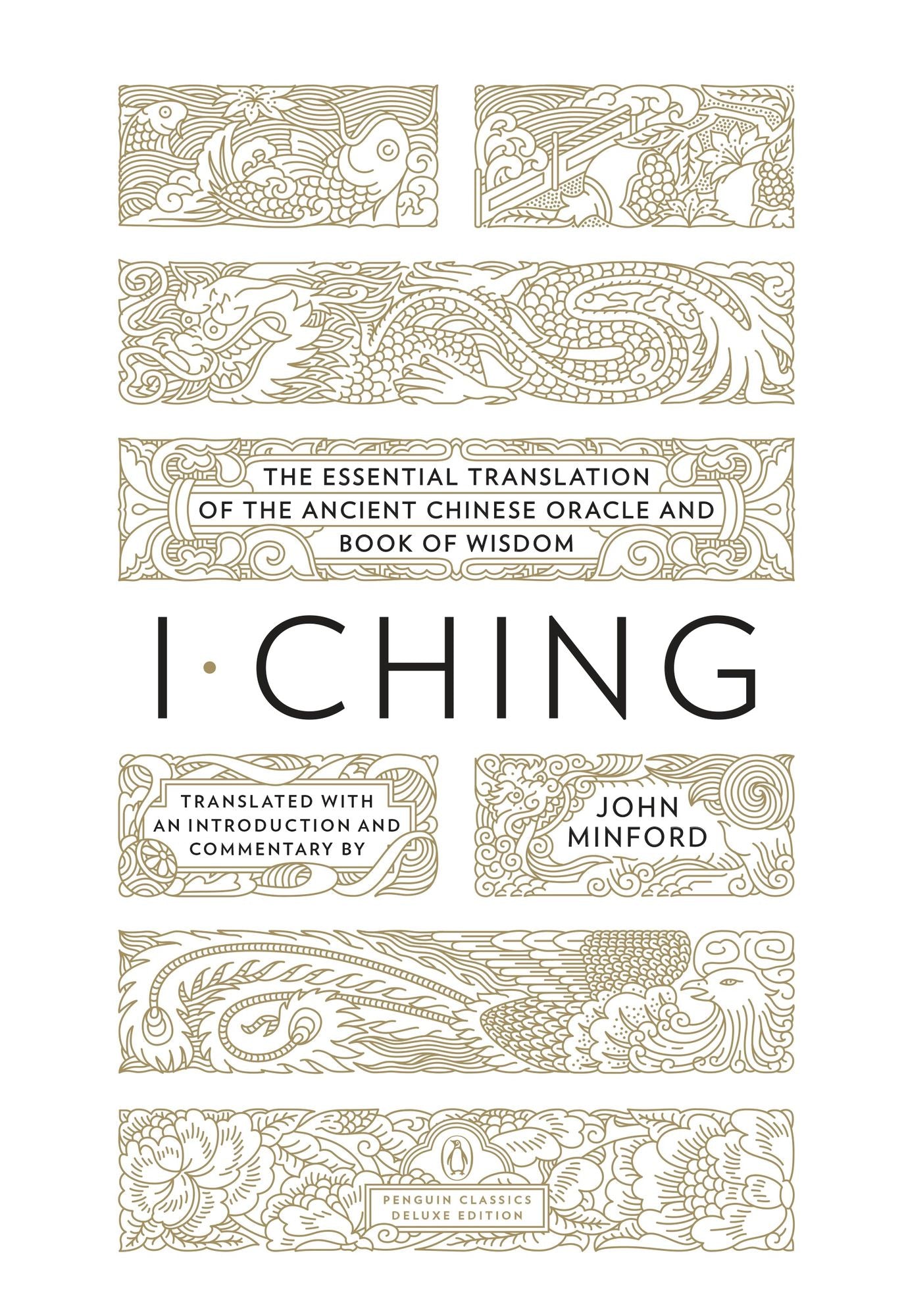 I Ching: The Essential Translation of the Ancient Chinese Oracle and Book of Wisdom (Penguin Classics Deluxe Edition)