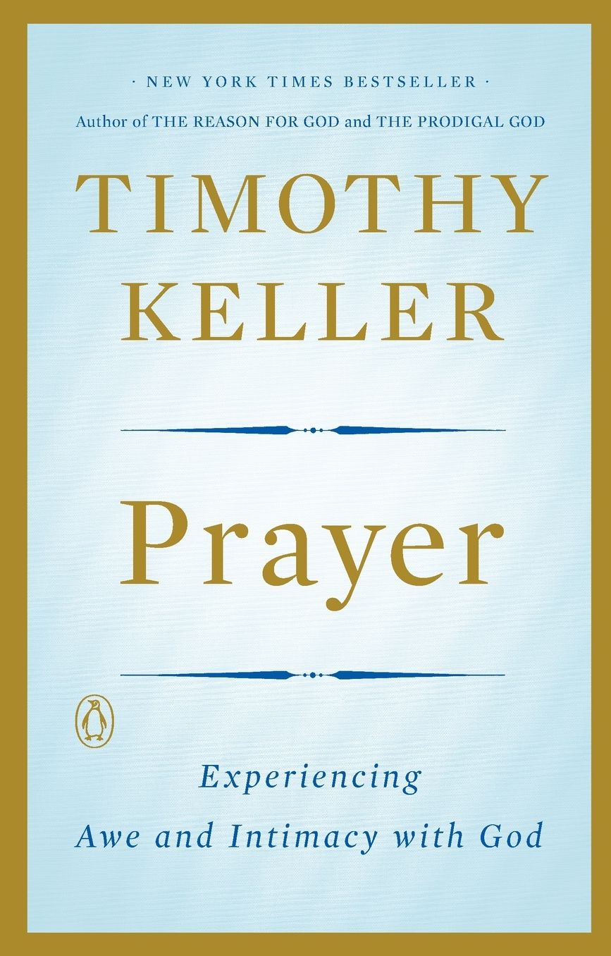 Prayer: Experiencing Awe and Intimacy with God
